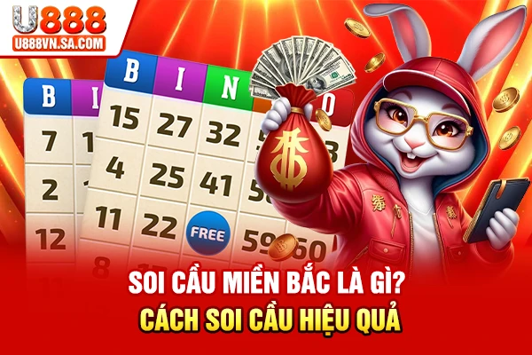 Soi Cầu Miền Bắc Là Gì? Cách Soi Cầu Hiệu Quả % Soi Cầu Miền Bắc Là Gì? Cách Soi Cầu Hiệu Quả